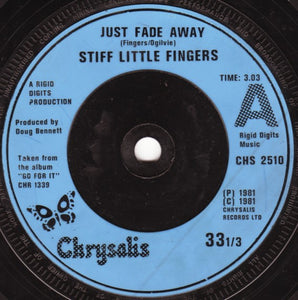 Stiff Little Fingers : Just Fade Away (7", Single)