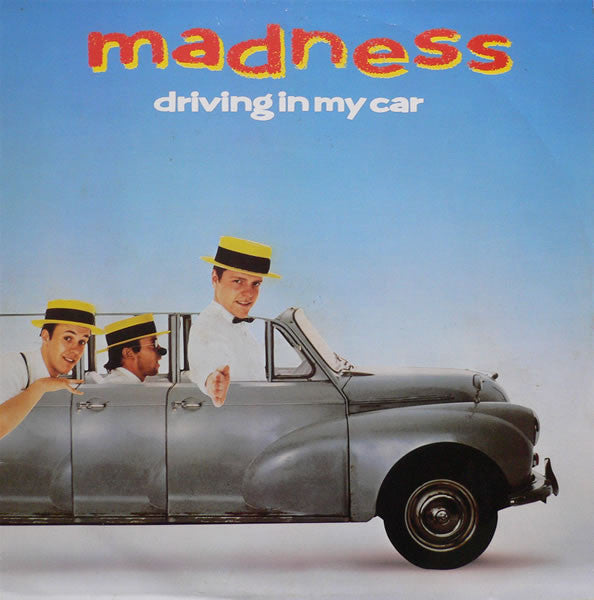 Madness : Driving In My Car (12