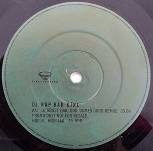 DJ Rap : Bad Girl (DJ Rap / DJ Krust Mixes) (12", Promo)