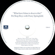 Load image into Gallery viewer, Pet Shop Boys With Dusty Springfield : What Have I Done To Deserve This? (12&quot;, Single)
