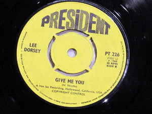 Lee Dorsey : Ya Ya / Give Me You (7")