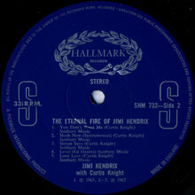 Load image into Gallery viewer, Jimi Hendrix With Curtis Knight : The Eternal Fire Of Jimi Hendrix (LP, Comp)
