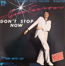 Load image into Gallery viewer, Gene Farrow With G.F. Band : Don&#39;t Stop Now (Extended Disco Version) (12&quot;, Ltd)
