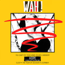 Load image into Gallery viewer, Wah! : Hope (I Wish You&#39;d Believe Me) (12&quot;, Single, Ltd)
