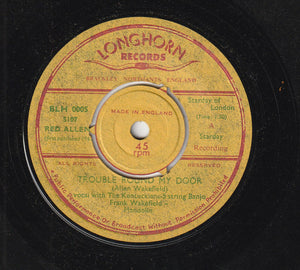 Red Allen (2) And The Kentuckians : Trouble Round My Door (7", Single)