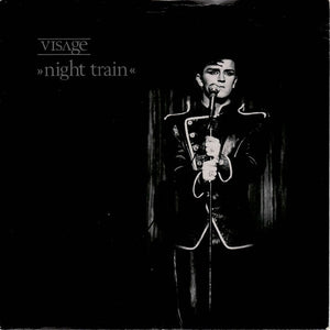 Visage : Night Train (7", Single)