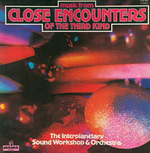 Load image into Gallery viewer, The Interplanetary Sound Workshop &amp; Orchestra : Music From Close Encounters Of The Third Kind (LP, Album)
