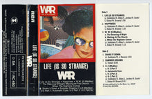 Load image into Gallery viewer, War : Life (Is So Strange) (Cass, Album, Dol)
