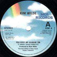 Load image into Gallery viewer, Kim Wilde : You Keep Me Hangin&#39; On (7&quot;, Single, Pap)
