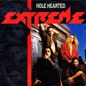 Extreme (2) : Hole Hearted (7", Single)