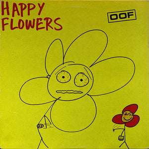 Happy Flowers : Oof (LP, Album)
