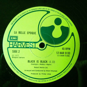 La Belle Époque* : Black Is Black (12")