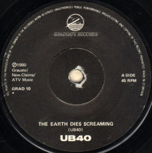 Load image into Gallery viewer, UB40 : The Earth Dies Screaming / Dream A Lie (7&quot;, Single)
