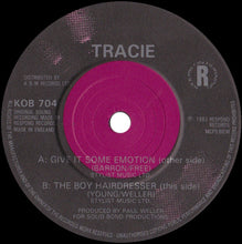 Load image into Gallery viewer, Tracie Young : Give It Some Emotion (7&quot;, Single)
