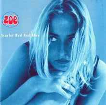 Load image into Gallery viewer, Zoë : Scarlet Red And Blue (LP, Album)
