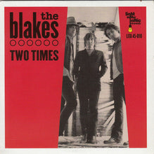 Load image into Gallery viewer, The Blakes : Two Times (7&quot;, Single)
