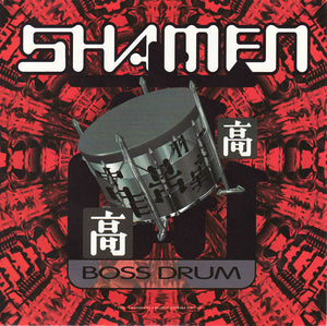 The Shamen : Boss Drum (7", Single)