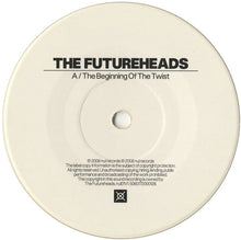 Load image into Gallery viewer, The Futureheads : The Beginning Of The Twist (7&quot;, Single, Cle)
