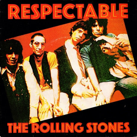 The Rolling Stones : Respectable (7