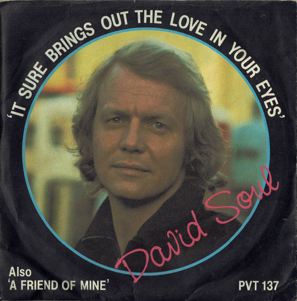 David Soul : It Sure Brings Out The Love In Your Eyes (7