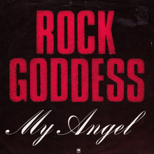 Load image into Gallery viewer, Rock Goddess : My Angel (7&quot;, Single)
