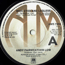 Load image into Gallery viewer, Andy Fairweather-Low : Wide Eyed And Legless (7&quot;, Single, Sol)
