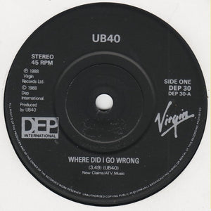 UB40 : Where Did I Go Wrong (7", Single, Bla)