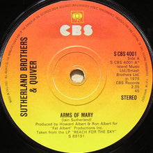 Load image into Gallery viewer, Sutherland Brothers &amp; Quiver : Arms Of Mary (7&quot;, Single, Sol)
