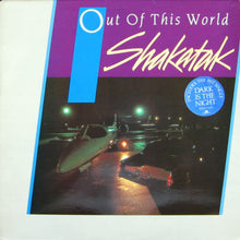 Load image into Gallery viewer, Shakatak : Out Of This World (LP, Album)
