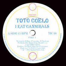 Load image into Gallery viewer, Toto Coelo : I Eat Cannibals (7&quot;, Single)
