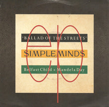 Load image into Gallery viewer, Simple Minds : Ballad Of The Streets (7&quot;, EP, Sil)
