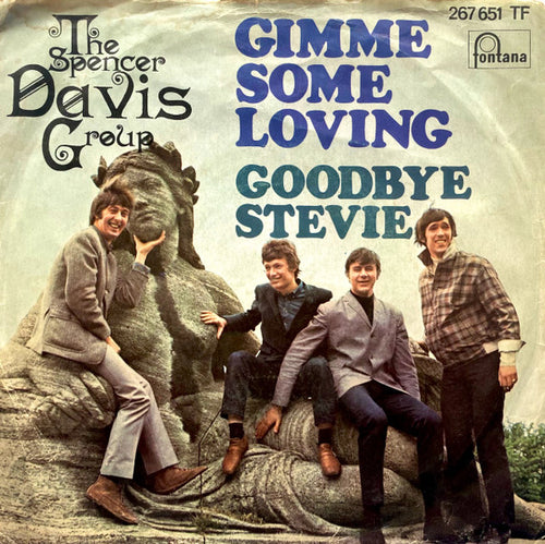 The Spencer Davis Group : Gimme Some Loving (7