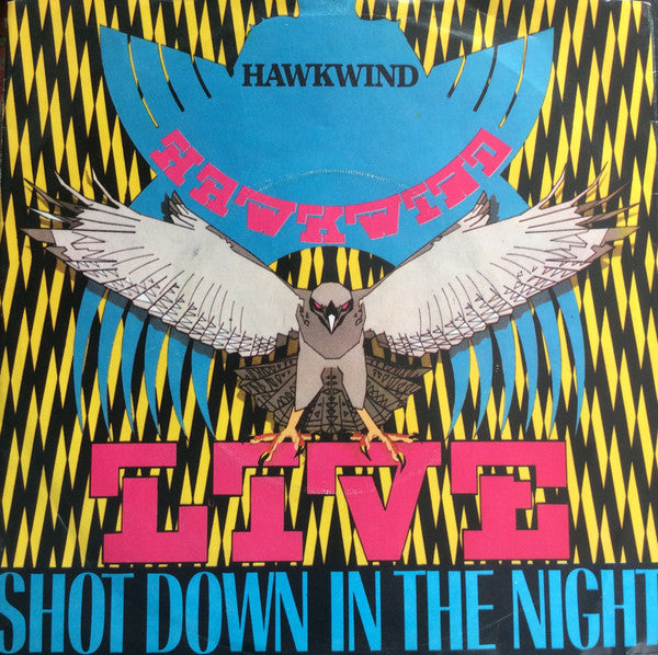 Hawkwind : Live - Shot Down In The Night (7