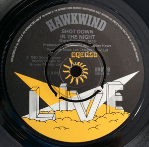 Hawkwind : Live - Shot Down In The Night (7", Single)