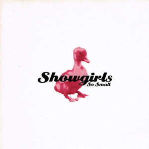 Showgirls (2) : So Small (7", Single)