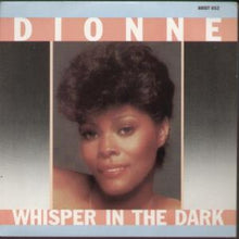 Load image into Gallery viewer, Dionne Warwick : Whisper In The Dark (7&quot;)
