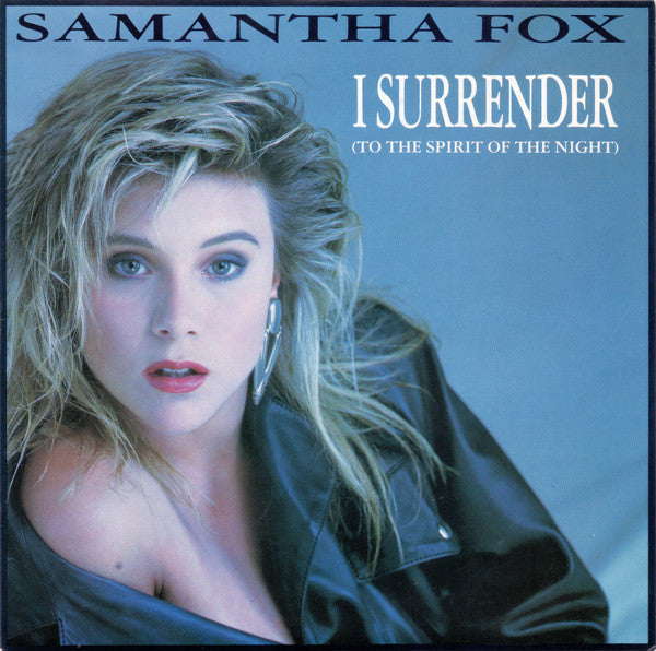 Samantha Fox : I Surrender (To The Spirit Of The Night) (7