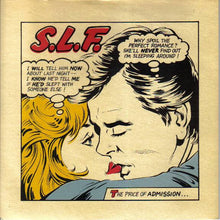 Load image into Gallery viewer, S.L.F.* : The Price Of Admission (7&quot;, Single)
