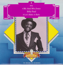 Load image into Gallery viewer, Billy Paul : Me &amp; Mrs. Jones / Let&#39;s Make A Baby (7&quot;)
