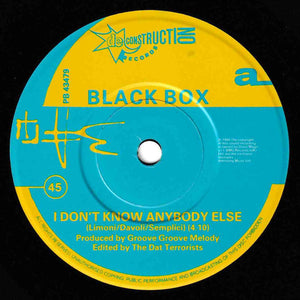 Black Box : I Don't Know Anybody Else (7", Single)