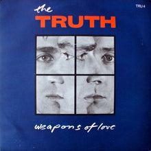 Load image into Gallery viewer, The Truth (6) : Weapons Of Love (7&quot;, Single)
