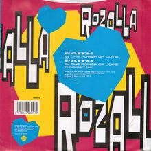 Load image into Gallery viewer, Rozalla : Faith (In The Power Of Love) (7&quot;, Single, Sil)
