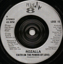 Load image into Gallery viewer, Rozalla : Faith (In The Power Of Love) (7&quot;, Single, Sil)
