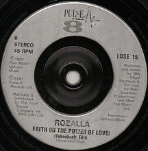 Load image into Gallery viewer, Rozalla : Faith (In The Power Of Love) (7&quot;, Single, Sil)
