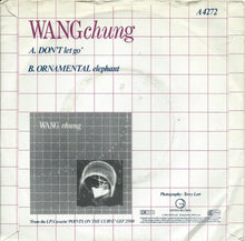 Load image into Gallery viewer, Wang Chung : Don&#39;t Let Go (7&quot;, Single)
