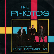 Load image into Gallery viewer, The Photos : Irene + Barbarellas (7&quot;)
