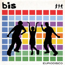 Load image into Gallery viewer, Bis : Eurodisco (7&quot;, Single)
