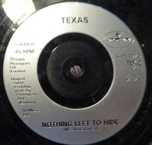 Load image into Gallery viewer, Texas : Thrill Has Gone (7&quot;, Single)
