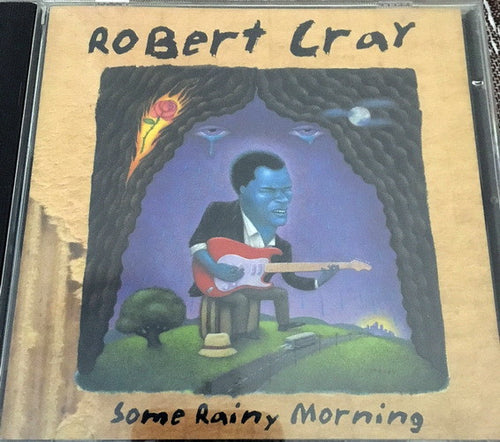 Robert Cray : Some Rainy Morning (CD, Album)