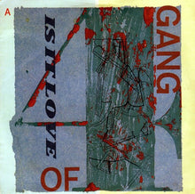 Load image into Gallery viewer, Gang Of Four : Is It Love (7&quot;, Single)
